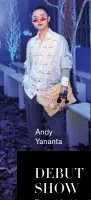  ??  ?? Andy Yananta