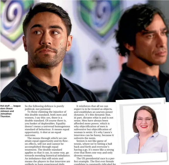  ??  ?? Hot stuff . . . league stars Shaun Johnson and Johnathan Thurston.