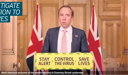  ??  ?? Matt Hancock pictured at the media briefing in Downing Street yesterday