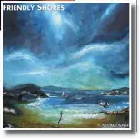  ??  ?? BELOW:
The CD cover for Friendly Shores