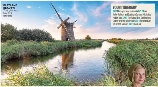  ?? ?? FLATLAND BEAUTY: The glorious Norfolk Broads