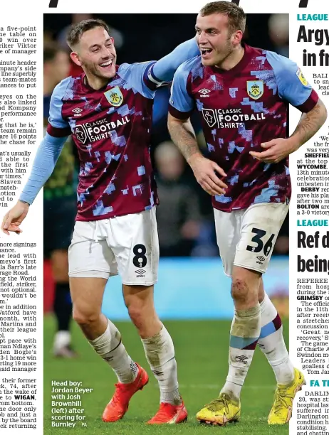  ?? PA ?? Head boy: Jordan Beyer with Josh Brownhill (left) after scoring for Burnley