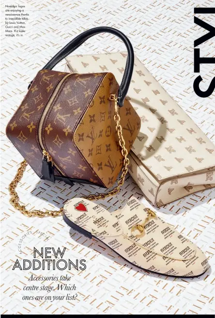  ??  ?? Nostalgic logos are enjoying a renaissanc­e thanks to irresistib­le takes by Louis Vuitton, Gucci and Max Mara. If it looks vintage, it’s in.