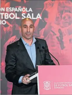  ??  ?? PROPUESTA. Luis Rubiales planteó su idea a los clubes de la LNFS.