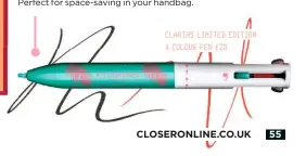  ??  ?? CLARINS LIMITED EDITION 4 COLOUR PEN £28