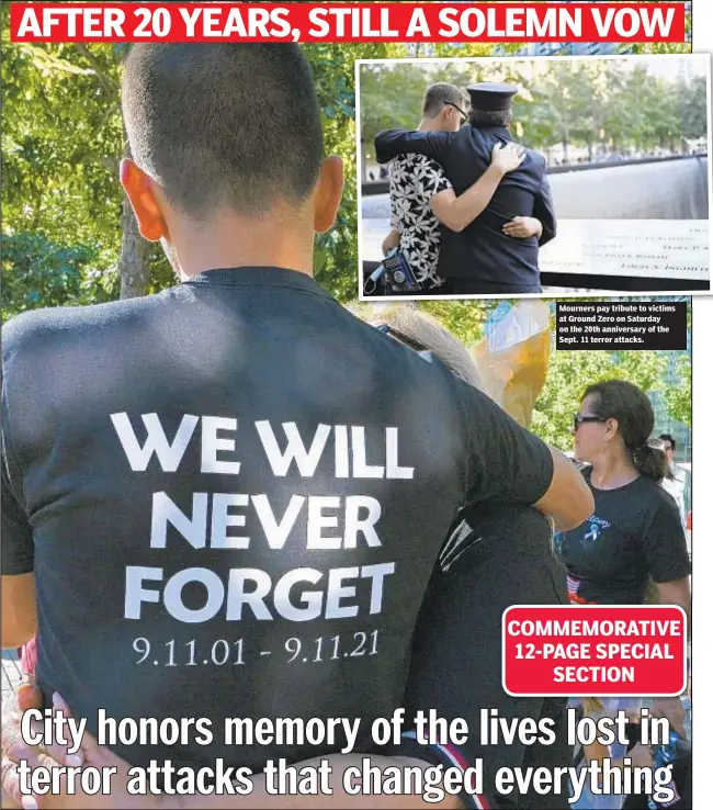  ??  ?? Mourners pay tribute to victims at Ground Zero on Saturday on the 20th anniversar­y of the Sept. 11 terror attacks.