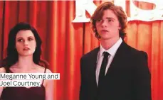  ??  ?? Meganne Young and Joel Courtney.