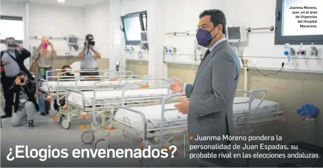  ?? ANTONIO PIZARRO ?? Juanma Moreno, ayer, en el área de Urgencias del Hospital
Macarena.