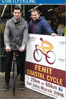  ?? Photo by Michellew Cooper Galvin ?? Aidan O’Mahony and David O’Sullivan of O’Sullivan Cycles, Killarney, launched the 25km and 60km Fenit Coastal Cycle on Saturday, March 24.