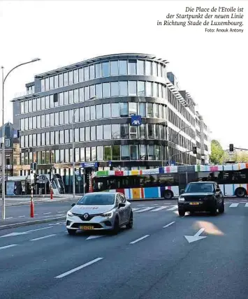  ?? Foto: Anouk Antony ?? Die Place de l‘Etoile ist der Startpunkt der neuen Linie in Richtung Stade de Luxembourg.