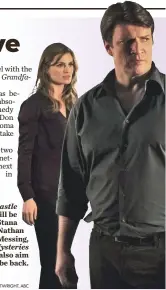  ?? RICHARD CARTWRIGHT, ABC ?? If top pick Castle returns, it will be without co-star Stana Katic (with Nathan Fillion); Debra Messing, left, and The Mysteries of Laura also aim to be back.