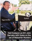  ?? ?? Neil Dudgeon as DCI John Barnaby with Sykes on the set of Midsomer Murders