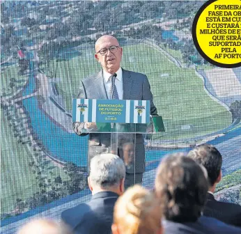  ?? ?? Presidente José Manuel Neves apresenta o “sonho” da AF Porto