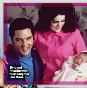  ??  ?? Elvis and Priscilla with their daughter Lisa Marie.