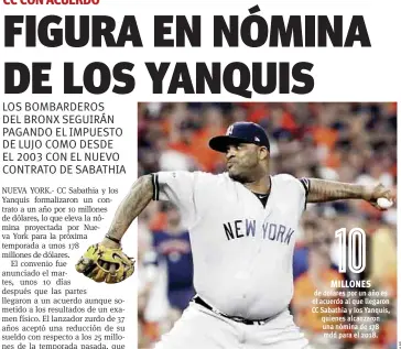  ??  ?? CC Sabathia tuvo su mejor campaña desde el 2012, terminando con 1.71 de efectivida­d en 10 aperturas, logrando marca de 9-0.