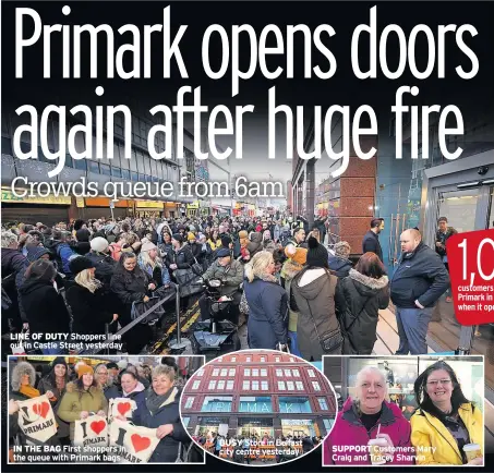  ??  ?? customers were outside Primark in Belfast at 9am when it opened yesterday