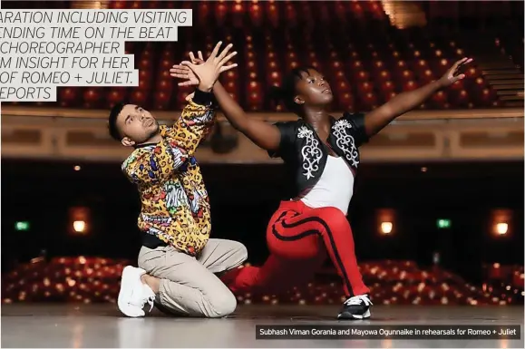  ??  ?? Subhash Viman Gorania and Mayowa Ogunnaike in rehearsals for Romeo + Juliet