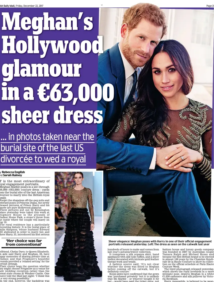  ??  ?? Sheer elegance: Meghan poses with Harry in one of their official engagement portraits released yesterday. Left: The dress as seen on the catwalk last year