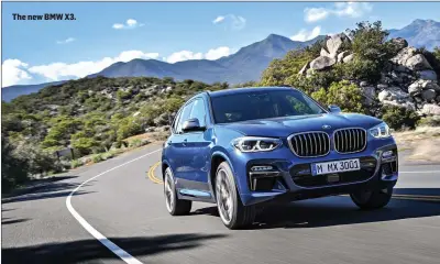  ??  ?? The new BMW X3.