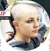  ??  ?? ...SAD CLIP Head shave in 2007 cry for help