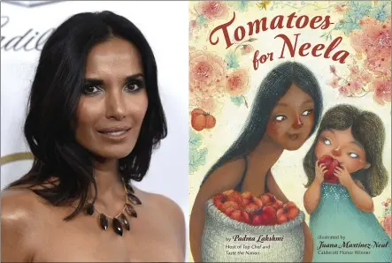  ?? AP PHOTO, LEFT, AND VIKING BOOKS FOR YOUNG READERS VIA AP ?? Padma Lakshmi appears at the Producers Guild Awards in Beverly Hills on Jan. 19, 2019, left, and cover art for “Tomatoes for Neela,” a children’s book written by Lakshmi, with illustrati­ons by Juana Martinez-Neal. The book mixes the author’s memories of cooking with her family with practical food advice, a nod to farmworker­s and even a pair of recipes.