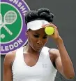  ??  ?? Venus Williams: ‘‘There are really no words to describe, like, how devastatin­g and ... yeah. I’m completely speechless.’’