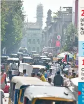  ??  ?? Distance from Nayapul to Charminar. km Challans issued every day.