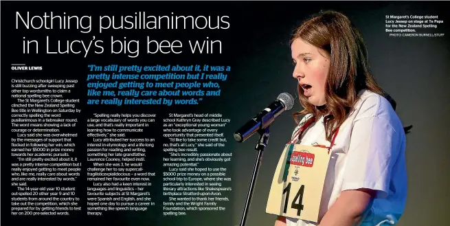  ?? PHOTO: CAMERON BURNELL/STUFF ?? St Margaret’s College student Lucy Jessep on stage at Te Papa for the New Zealand Spelling Bee competitio­n.