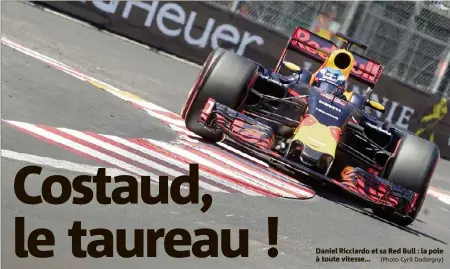  ?? (Photo Cyril Dodergny) ?? Daniel Ricciardo et sa Red Bull : la pole à toute vitesse...
