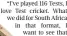  ?? ?? “I’ve played 116 Tests, I love Test cricket. What we did for South Africa in that format, I want to see that