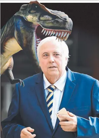  ?? Picture: AAP/DAN PELED ?? Clive Palmer and ‘Jeff’, the Coolum dinosaur. Image digitally altered.