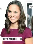  ??  ?? PIPPA MIDDLETON