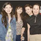  ??  ?? (From left) Kerry and Kylie Tinga, Michelle Tiangco and Ana de Ocampo.