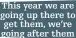  ?? ?? This year we are going up there to
get them, we’re going after them