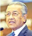  ??  ?? Dr Mahathir