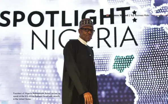  ??  ?? President of Nigeria Muhammadu Buhari arrives to speak at the U.S.-Africa Business Forum held recently in the United States.