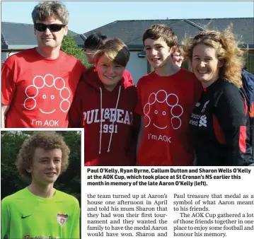  ??  ?? Paul O’Kelly, Ryan Byrne, Callum Dutton and Sharon Wells O’Kelly at the AOK Cup, which took place at St Cronan’s NS earlier this month in memory of the late Aaron O’Kelly (left).