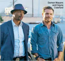  ??  ?? Damon Wayans and Clayne Crawford