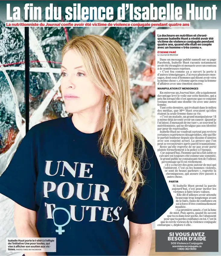  ?? PHOTO TIRÉE DE FACEBOOK ?? Isabelle Huot porte le t-shirt à l’effigie de l’initiative Une pour toutes, qui vise à afficher son soutien aux victimes.