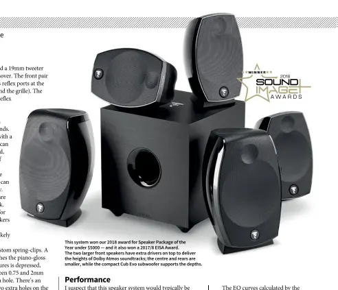  ??  ?? This system won our 2018 award for Speaker Package of the Year under $5000 — and it also won a 2017/8 EISA Award. The two larger front speakers have extra drivers on top to deliver the heights of Dolby Atmos soundtrack­s; the centre and rears are...