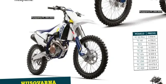  ??  ?? Husqvarna FC 350 2022