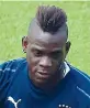  ??  ?? Mario Balotelli (Afp)