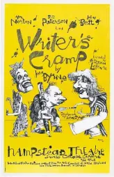  ??  ?? A poster painted by John Byrne for a production of his first play, Writer’s Cramp, at Hampstead Theatre in 1980. The follow-up, Tennis Elbow, will premiere this month