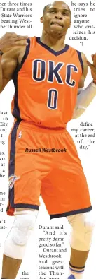  ??  ?? Russell Westbrook