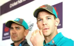  ??  ?? Australia head coach Justin Langer and Tim Paine (right) during a press conference in this file photo. — Reuters photo