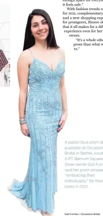  ?? Gail Furniss / Occasions Bridal ?? A pastel blue prom dress available at Occasions Bridal in Bethel, located on 6 PT Barnum Square. Store owner Gail Furniss said her prom shoppers are "embracing their individual­ity" for their prom looks in 2021.
