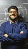  ?? LAUREN PETRACCA/ THE NEW YORK TIMES ?? Ranga Dias, a professor of mechanical engineerin­g and physics at the University of Rochester in Rochester, leads a team that had a breakthrou­gh that could one day transform technologi­es that use electric energy, but one that faces skepticism after a retracted 2020 paper.