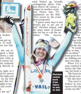  ?? PHOTOS COURTESY OF PAM FLETCHER ?? Fletcher comes back from injury to win at Vail.