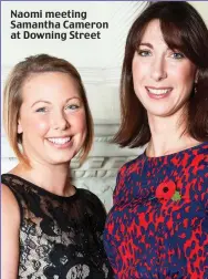  ??  ?? Naomi meeting Samantha Cameron at Downing Street 2013 NAOMI THOMAS Sets up dream weddings for the desperatel­y ill