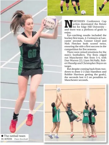  ?? Clare Southall ?? The netball team in action